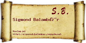 Sigmond Balambér névjegykártya